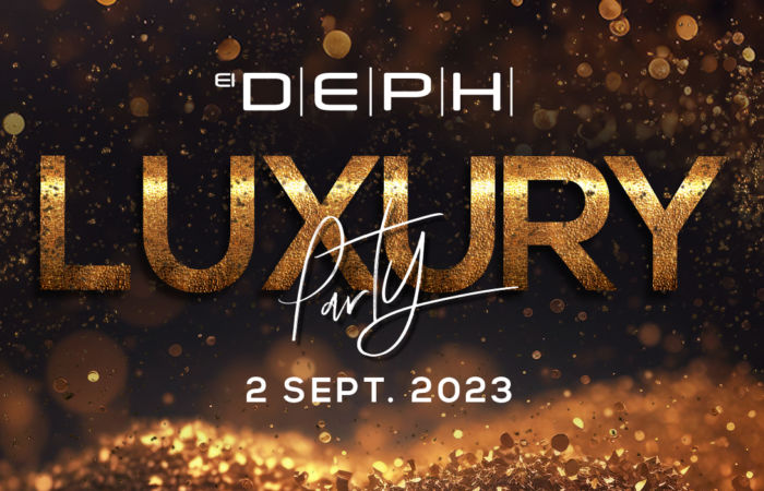 EL DEPH LUXURY PARTY