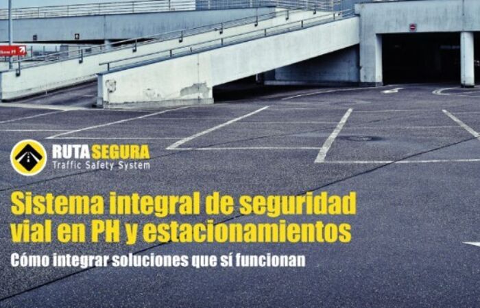 Cómo integrar un sistema de seguridad vial completo en Propiedad Horizontal y estacionamientos (más allá de “poner topes”)
