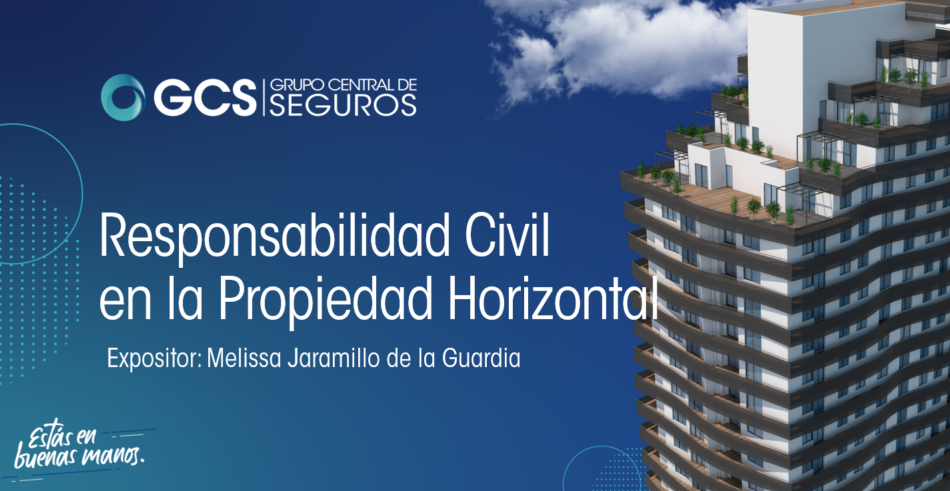 Responsabilidad Civil en la Propiedad Horizontal: Fundamentos, Riesgos y Protección Patrimonial